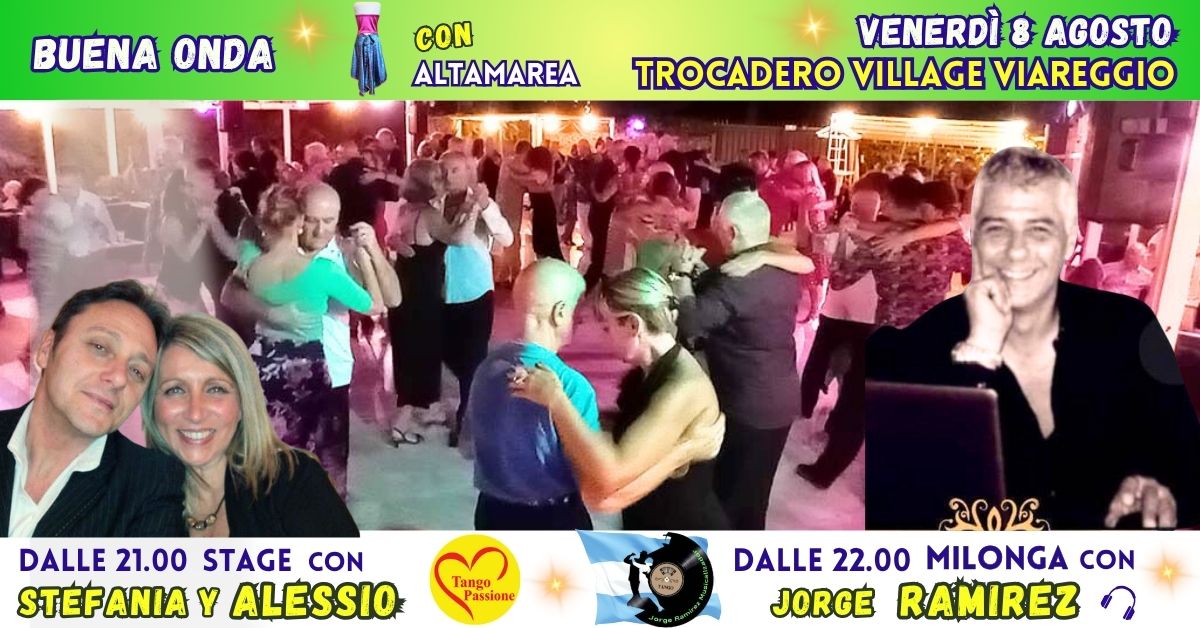Ven 8 Agosto milonga al Trocadero Village Viareggio con Jorge Ramirez