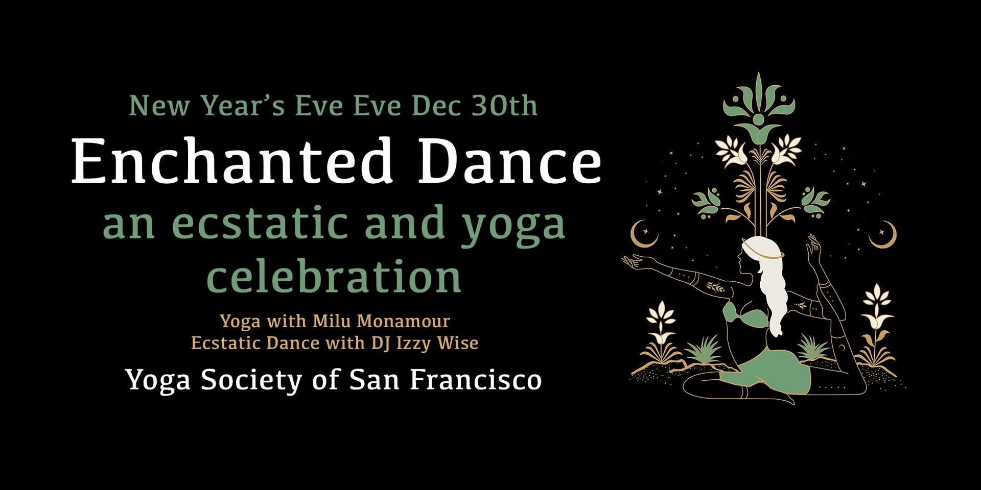 Friday Dec 30th Enchanted Dance :: an ecstatic and yoga celebration