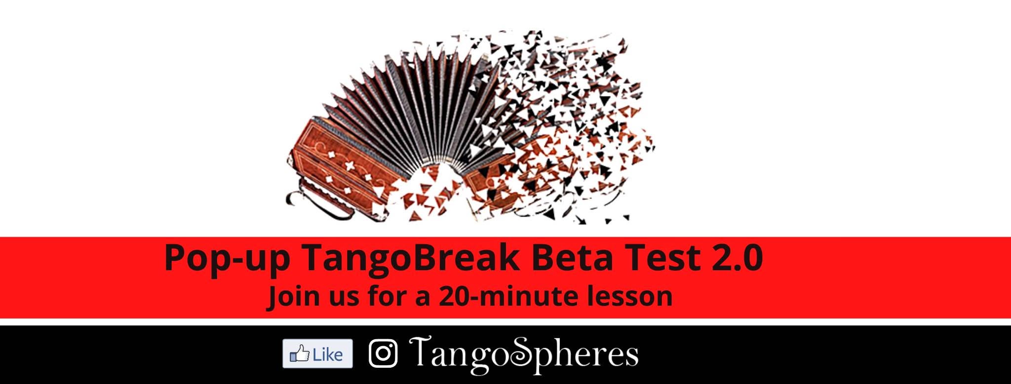 Pop-up TangoBreak Beta Test 2.0.