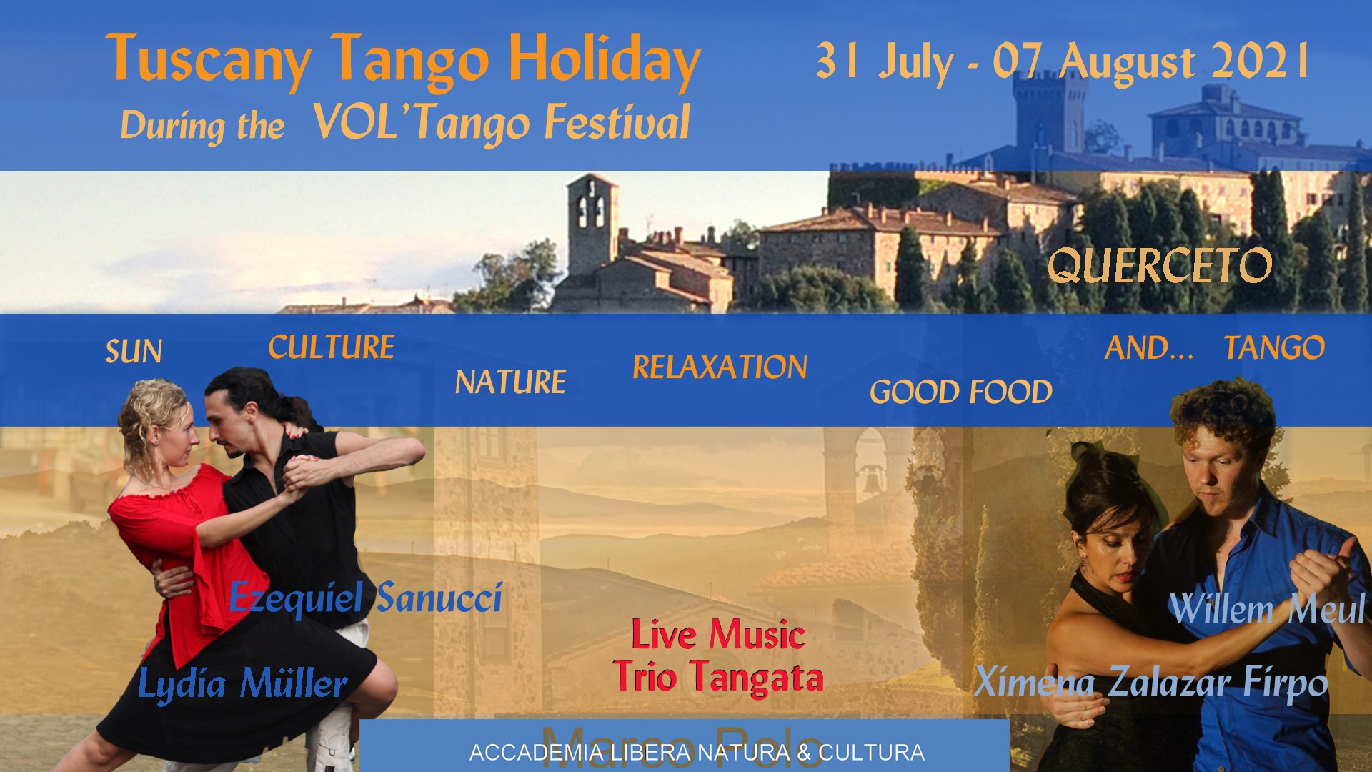 Tuscany Tango Holiday Ezequiel & Lydia and Willem & Ximena Tango & Neotango