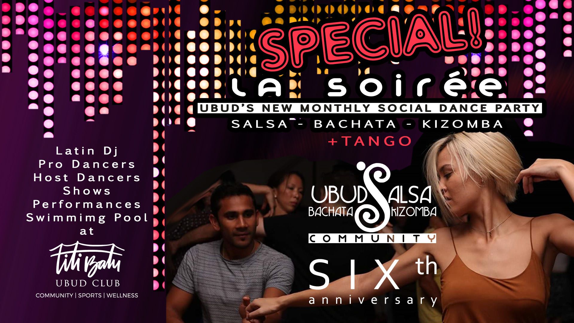 Ubud SBK Community 6th anniv. Grand Party - La Soirée