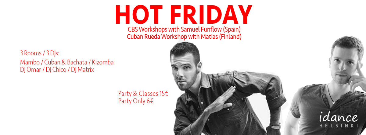 HOT Friday! Workshops & Social! Special Guest: Samuel Funflow (Spain)