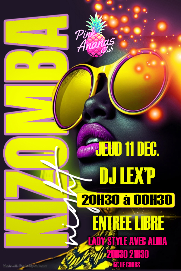 ⭐️NOUVEAU Kizomba au Pinkananas⭐️COURS + SOIREE JEUDI 11 DEC DJ LEX'P DE 20H30 à 00H30
