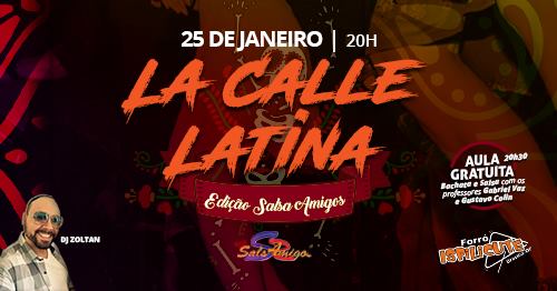 La Calle Latina - Edição Salsa Amigos