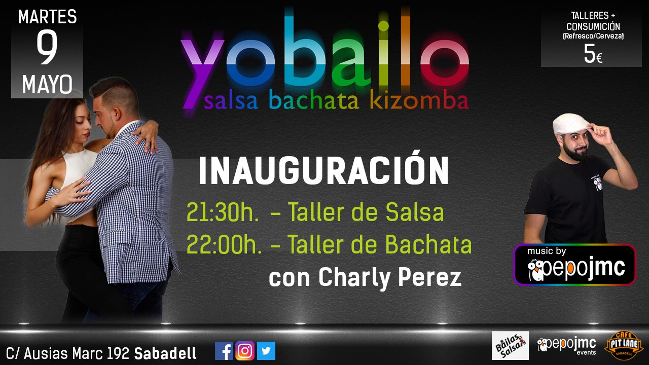 9 MAYO - Inauguración Yobailo - SBK