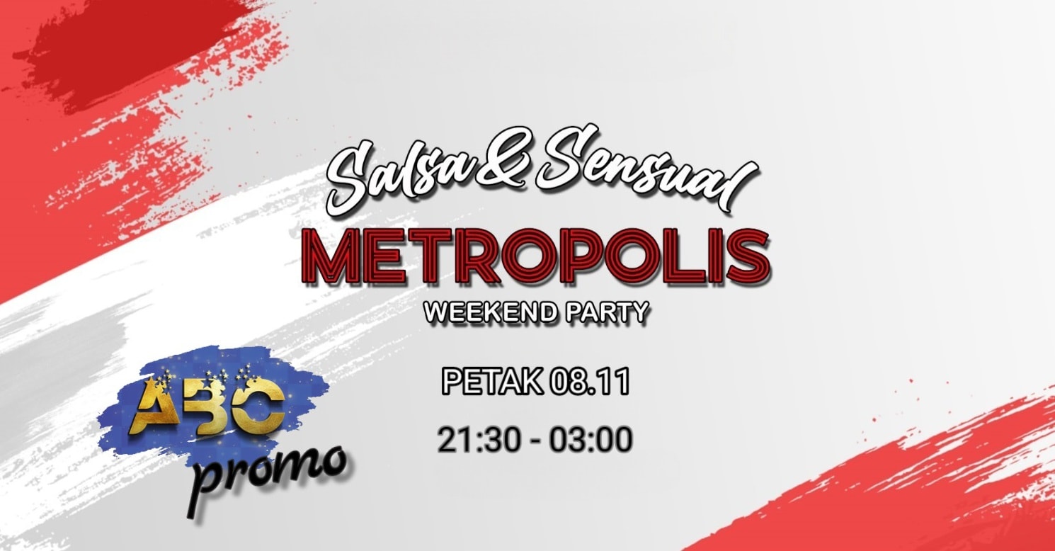 Salsa & Sensual METROPOLIS Weekend Party