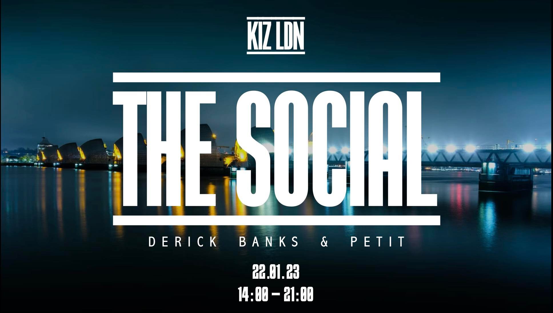 KIZ LDN: THE SOCIAL