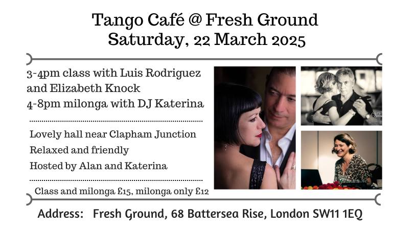 Tango Café - milonga and class with Luis and Elizabeth