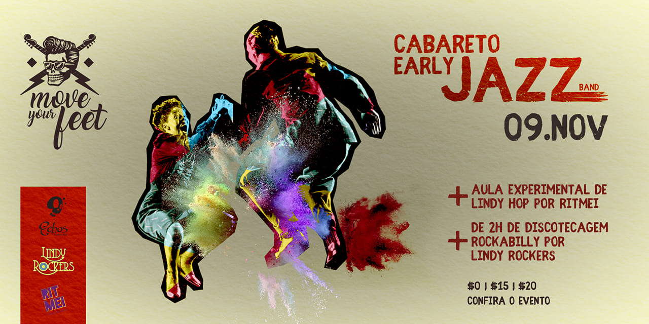 Move Your Feet: Cabareto Early Jazz Band, aula experimental e dj