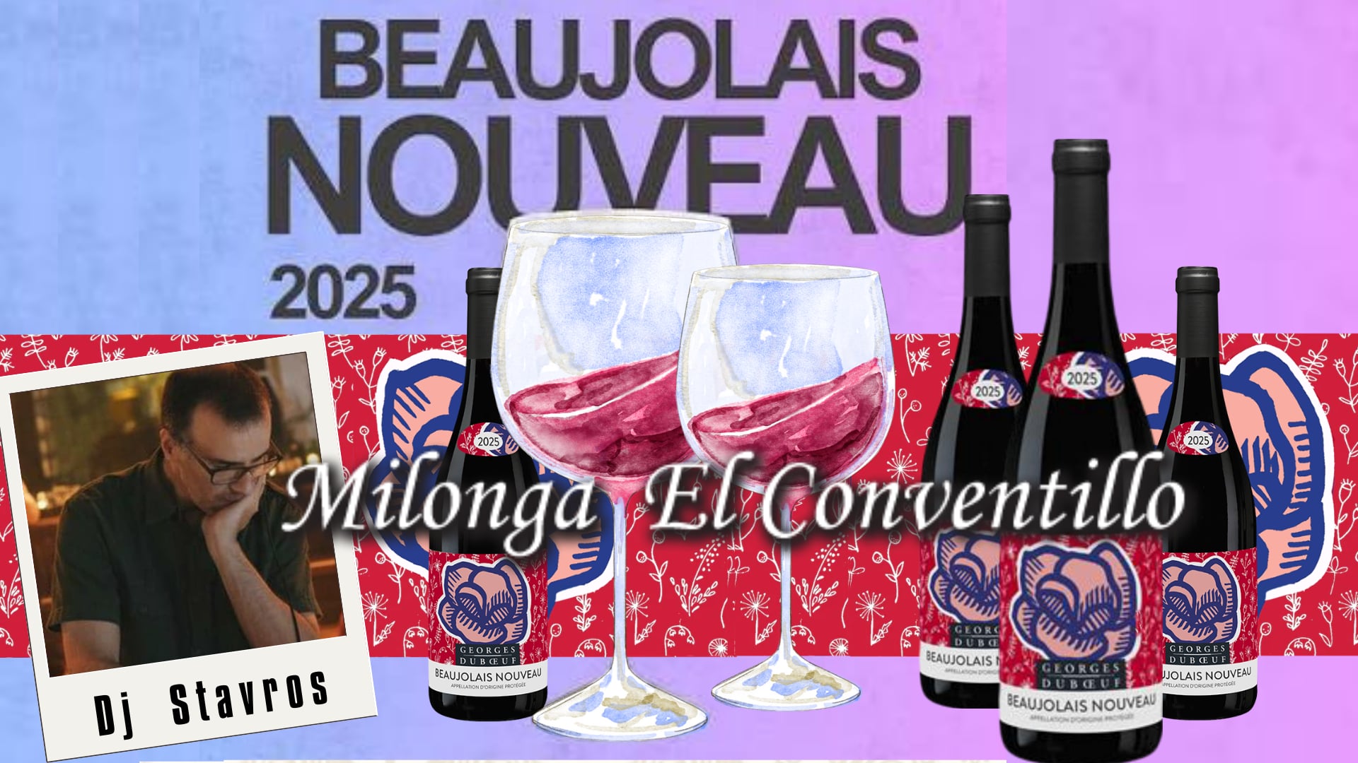 Milonga El Conventillo "Beaujolais Nouveau Edition" Dj Σταύρος Κουτουλογέννης
