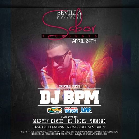 Tonight April 24 Straight From NY City La Mega 97.9 DJ BPM Live @ Sevilla Night Club