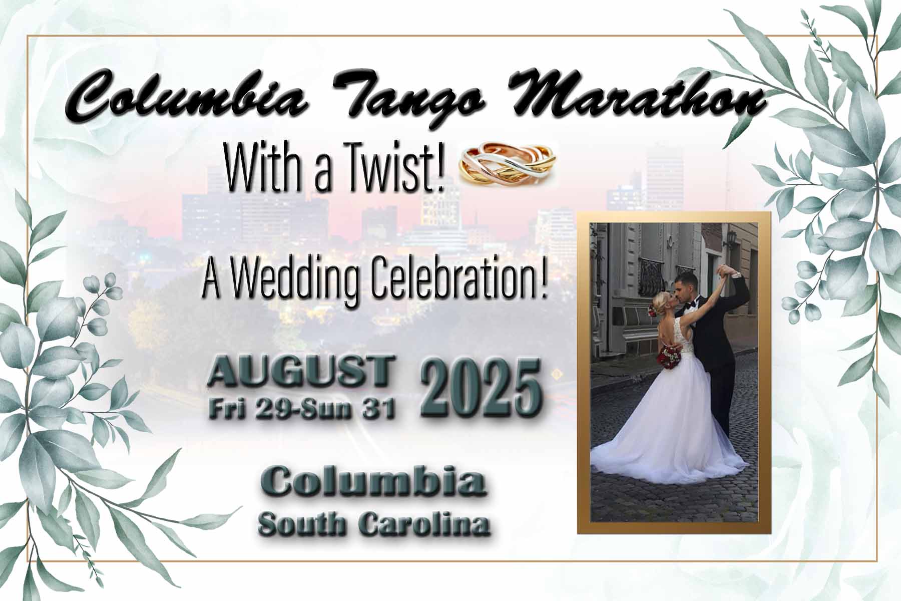 Columbia Tango Marathon 2025 - With a Twist!