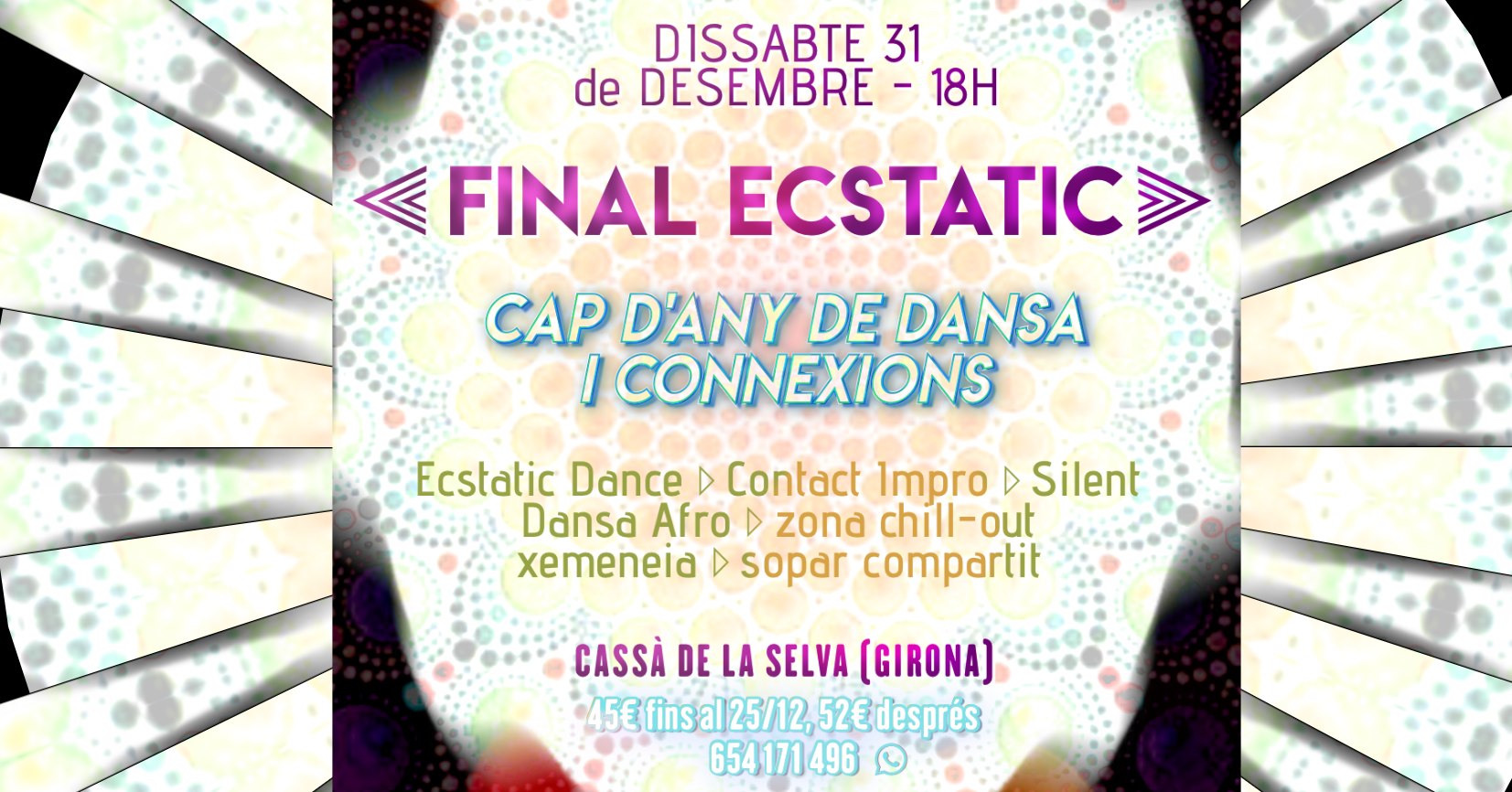 ⫷ FINAL ECSTATIC ⫸ Cap d'Any a Cassà de la Selva