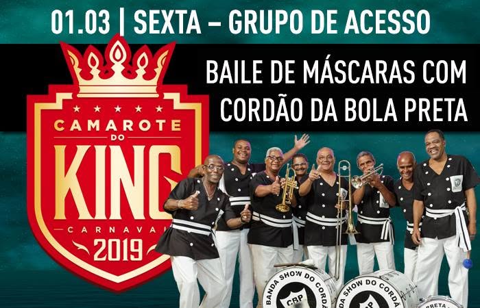 Carnaval 2019 no King Baile de Máscaras com C. da Bola Preta