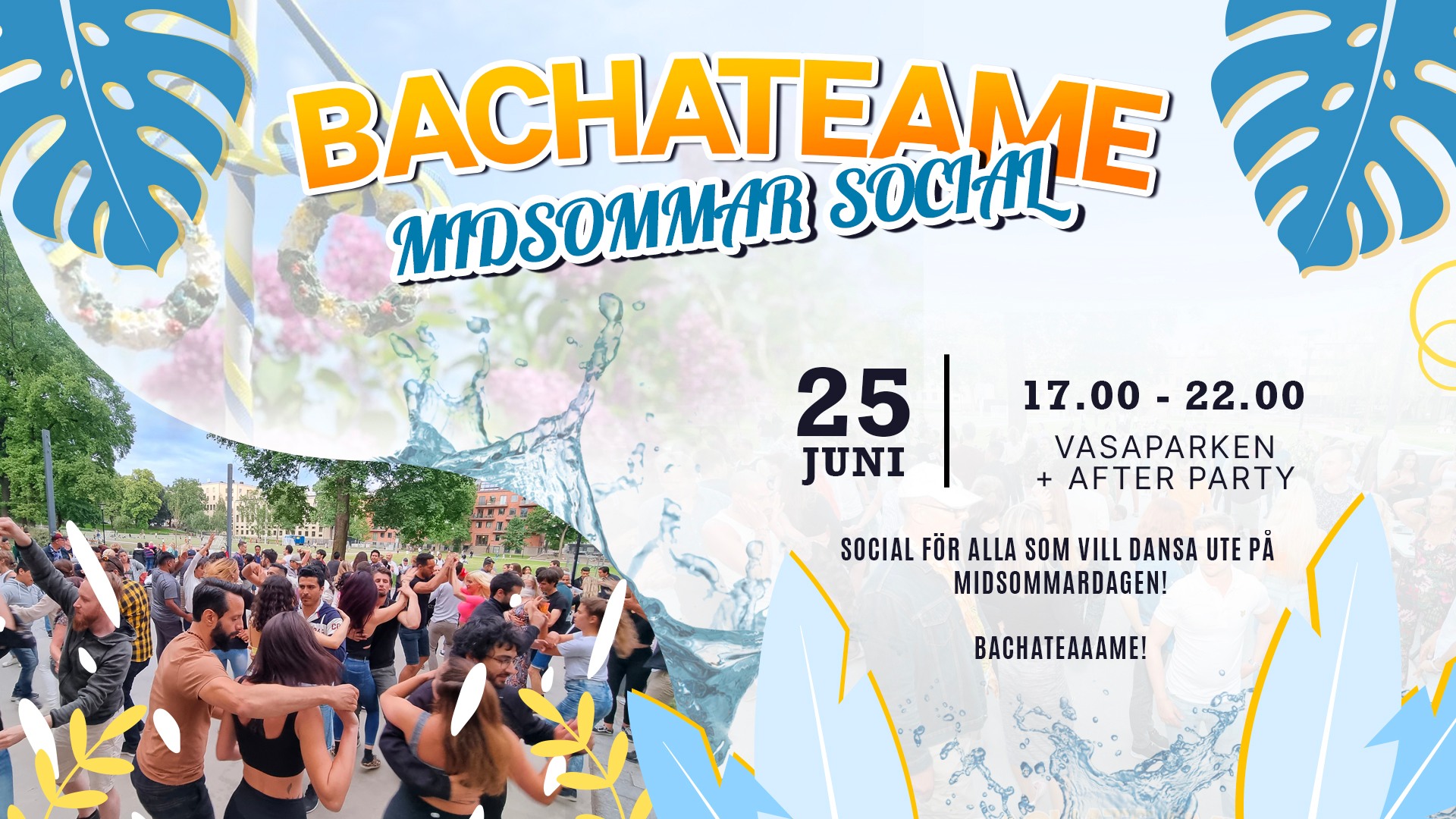 Bachateame Midsommar Social! Lördag 25 juni