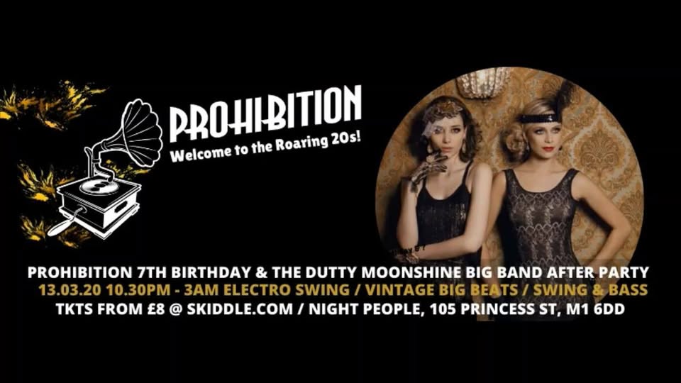 Prohibition 7th Birthday & Dutty Moonshine Big Band After Party