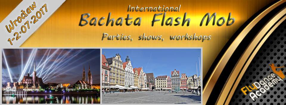 International Bachata Flash Mob + Dance Weekend in Wroclaw