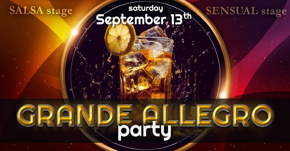 GRANDE ALLEGRO PARTY • TWO FLOORS Allegro Dance Center