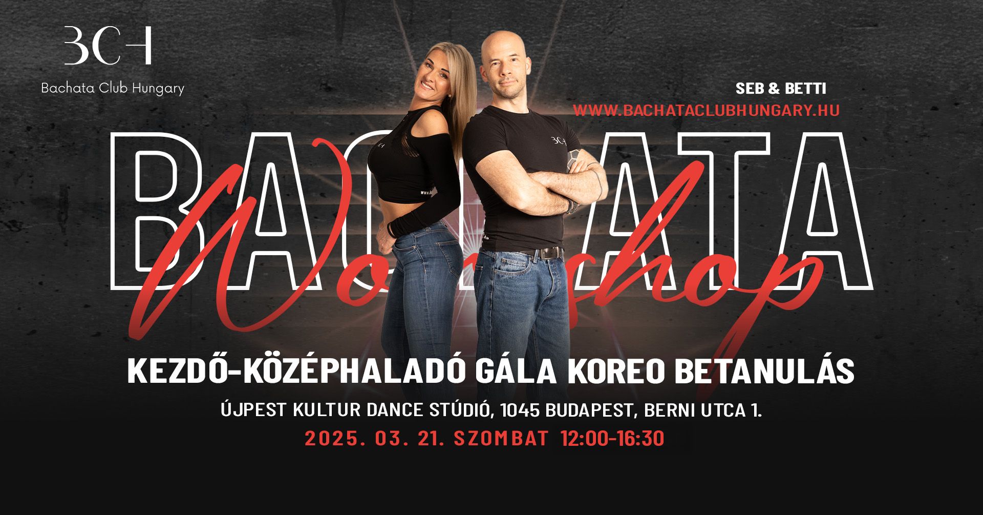 Bachata Workshop - Kezdő-középhaladó Gála koreo betanulás Seb & Betti