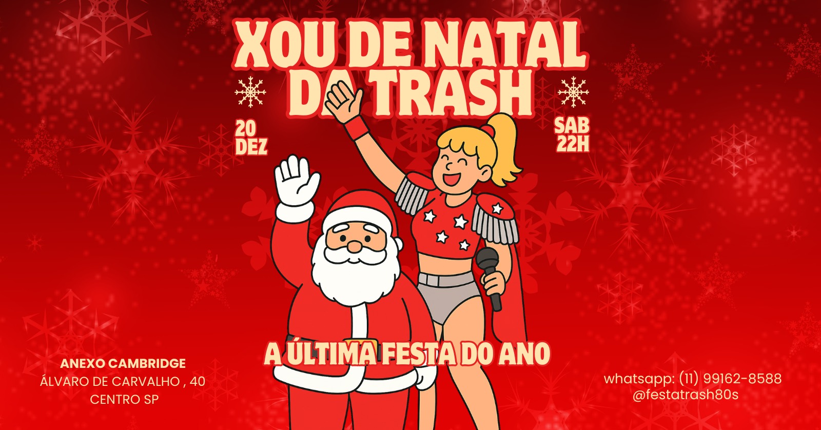 Xou de Natal da Trash - 20 12 - Anexo Cambridge