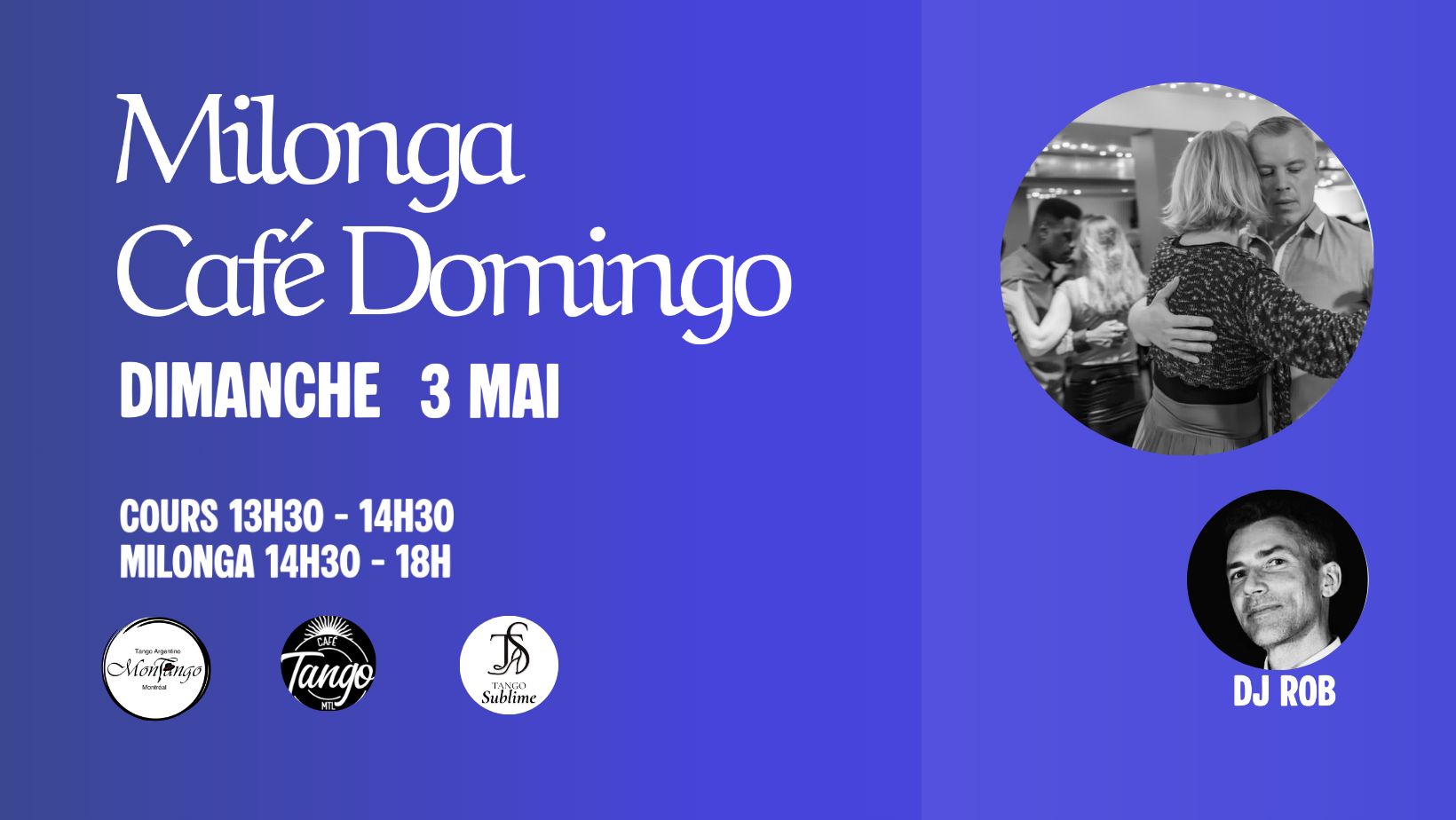 CAFÉ DOMINGO, la milonga du dimanche après-midi - DJ Rob + cours thématique du dimanche avec Wolf