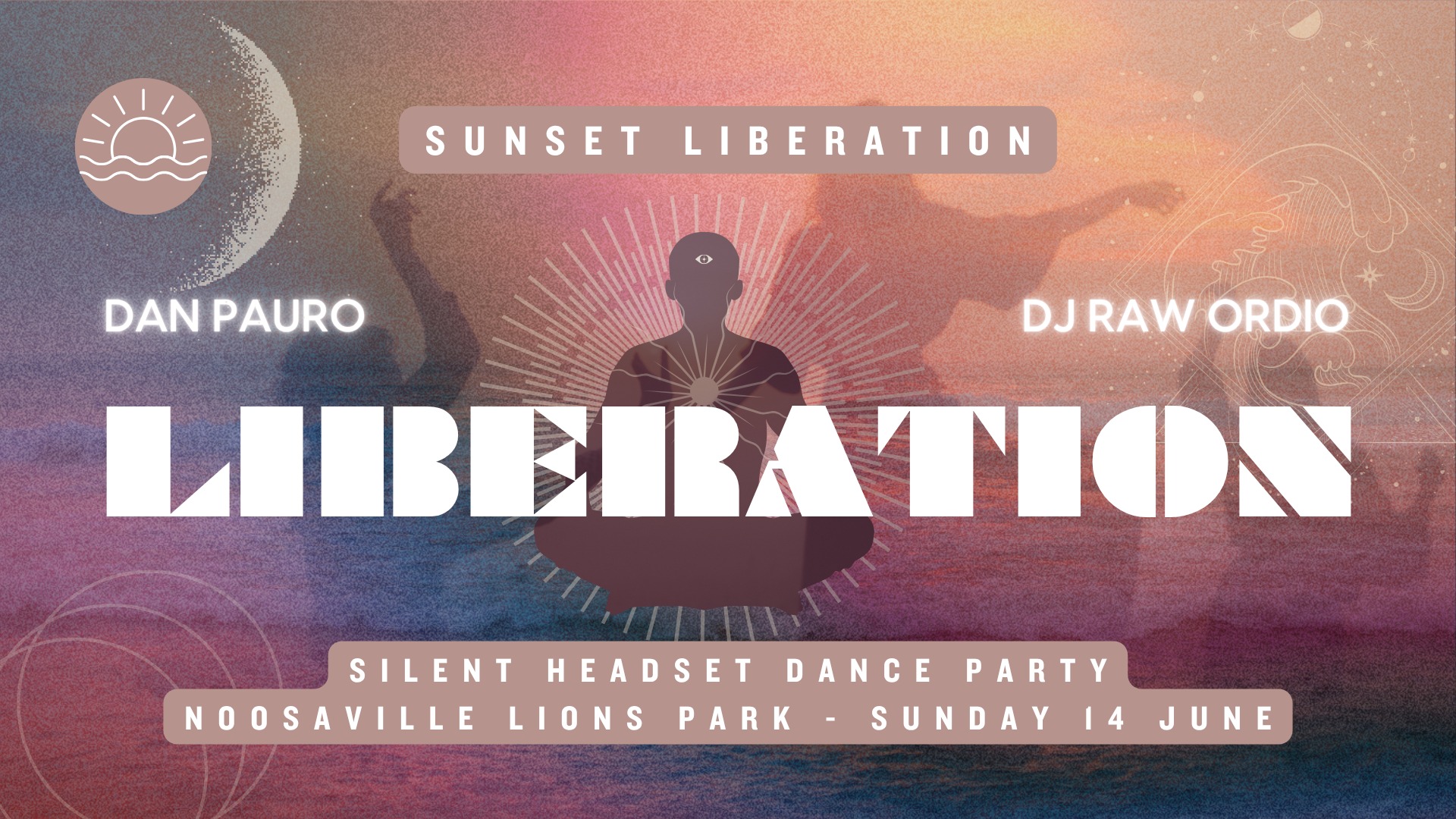 Sunshine Coast Sunset Liberation Dan Pauro & DJ Raw Ordio Sunday 14 June