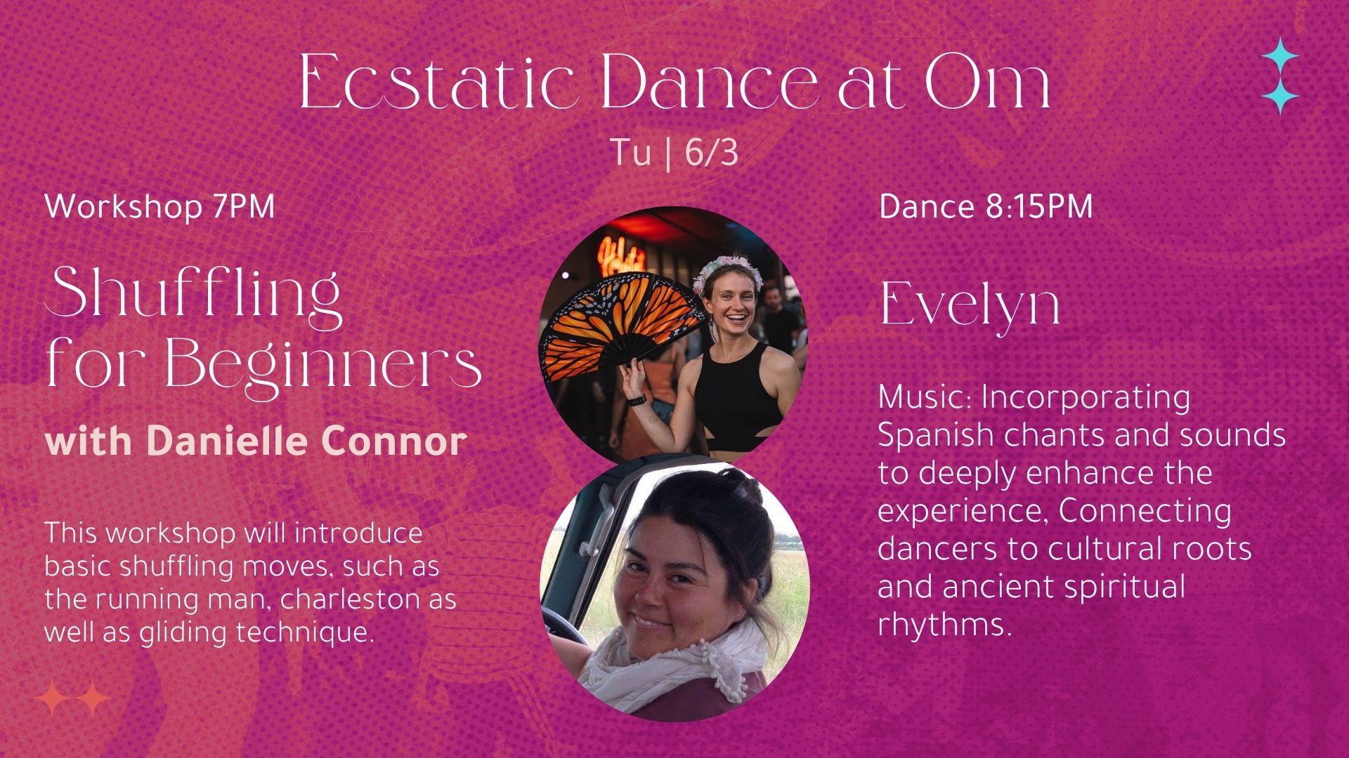 Ecstatic Dance: Water, echo, mirrors and voices w Evelyn; Shuffling for Beginners w Danielle