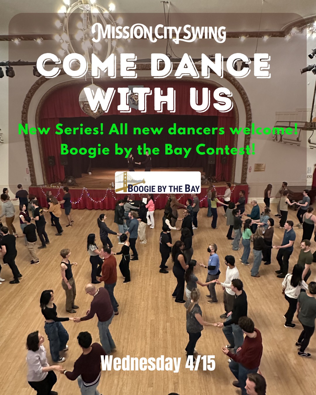 Mission City Swing: 1st week of the NEW class series π & Boogie by the Bay contest!