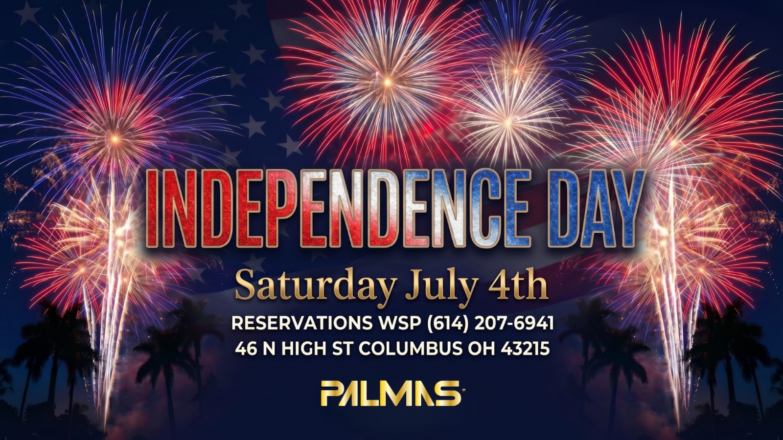 π΄ US INDEPENDENCE DAY PARTY at PALMAS π΄