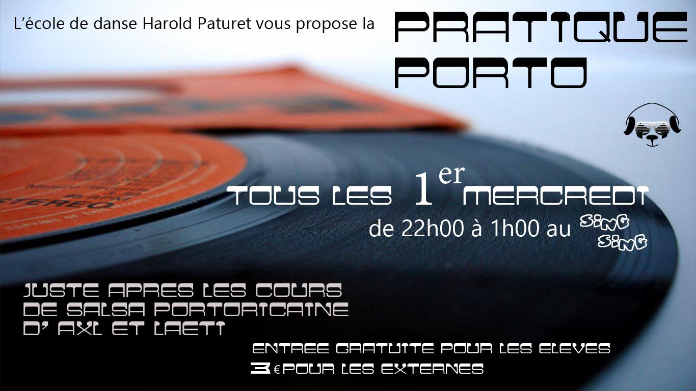 LA PRATIQUE PORTO - MERCREDI 2 MARS - A PARTAGER