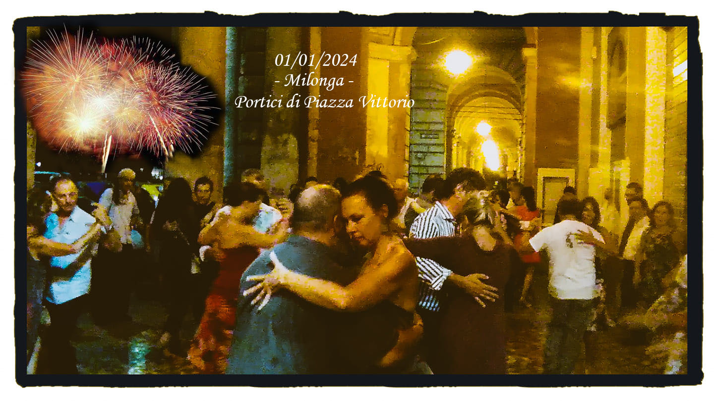 01 01 2024 Milonga - Portici di Piazza Vittorio