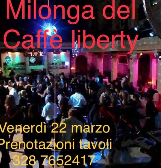 MIlonga del Caffe' Liberty stage di milonga in preserata