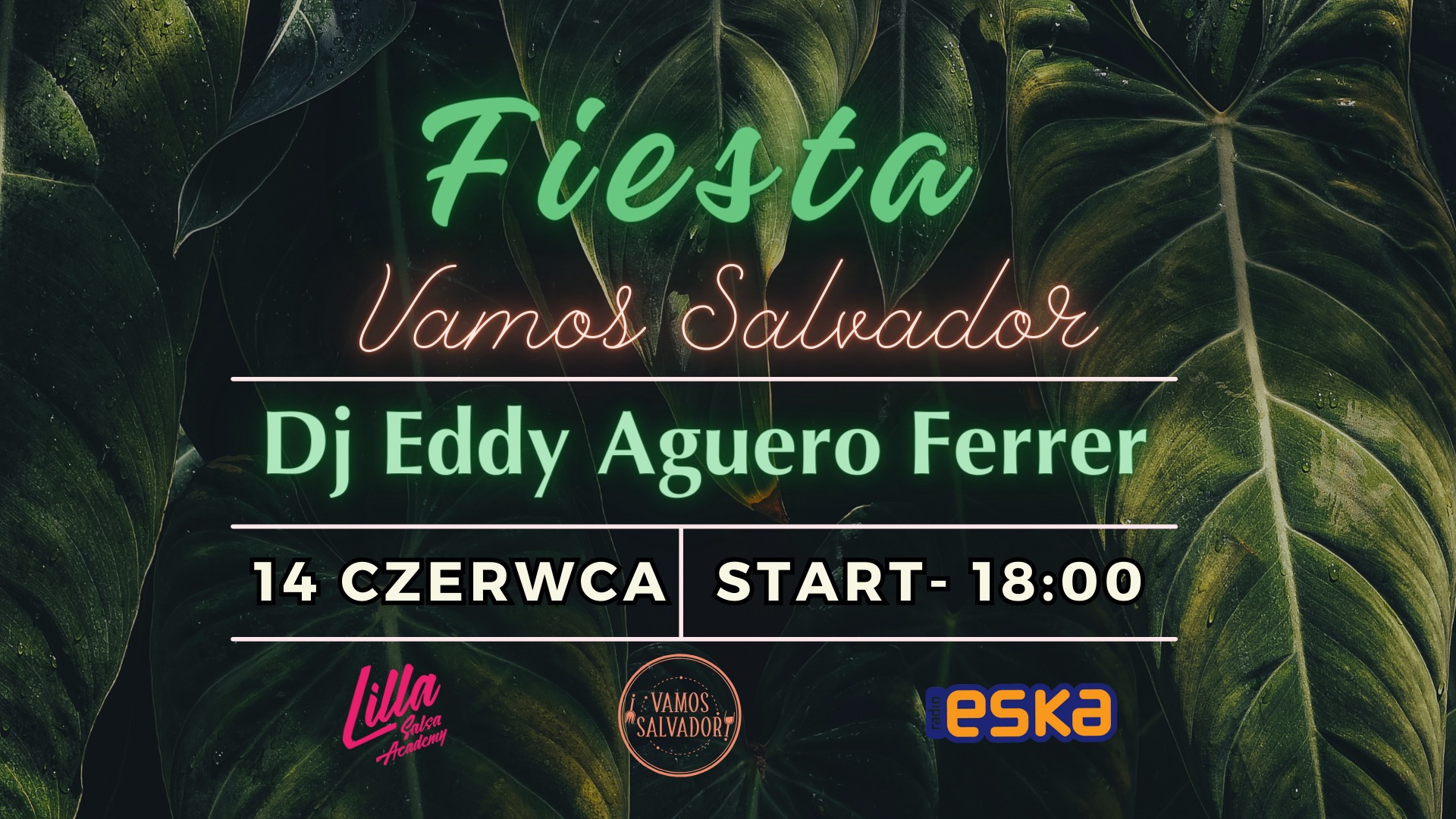 FIESTA w VAMOS SALVADOR!