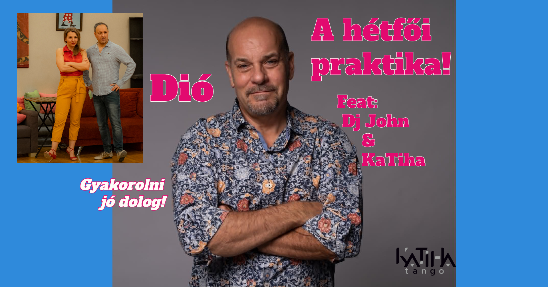 Praktika Dió!