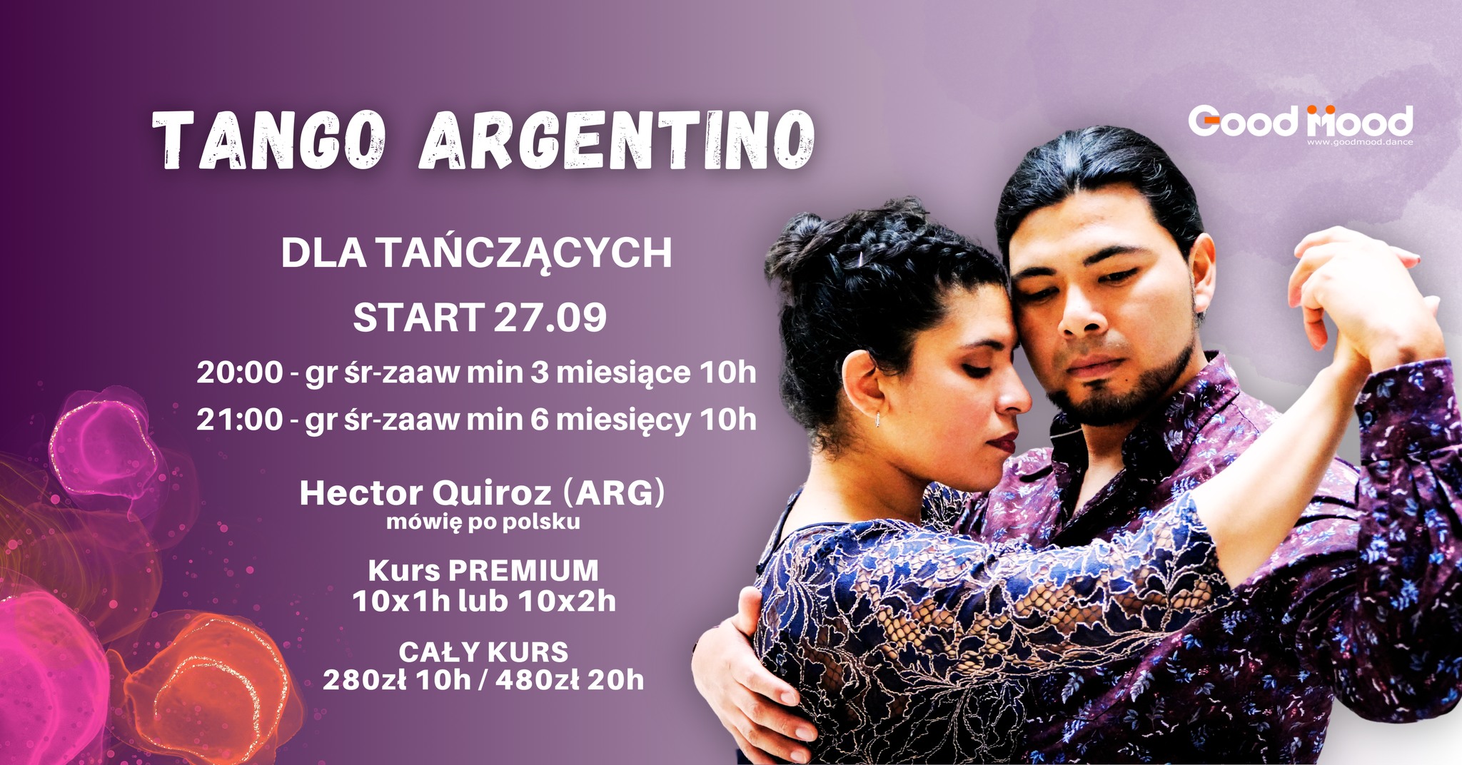 TANGO ARGENTINO DLA TAŃCZĄCYCH ★ 10x1h lub 10x2h ★ Piątek 20:00 21:00 ★ 27.09.2024 ★ Good Mood