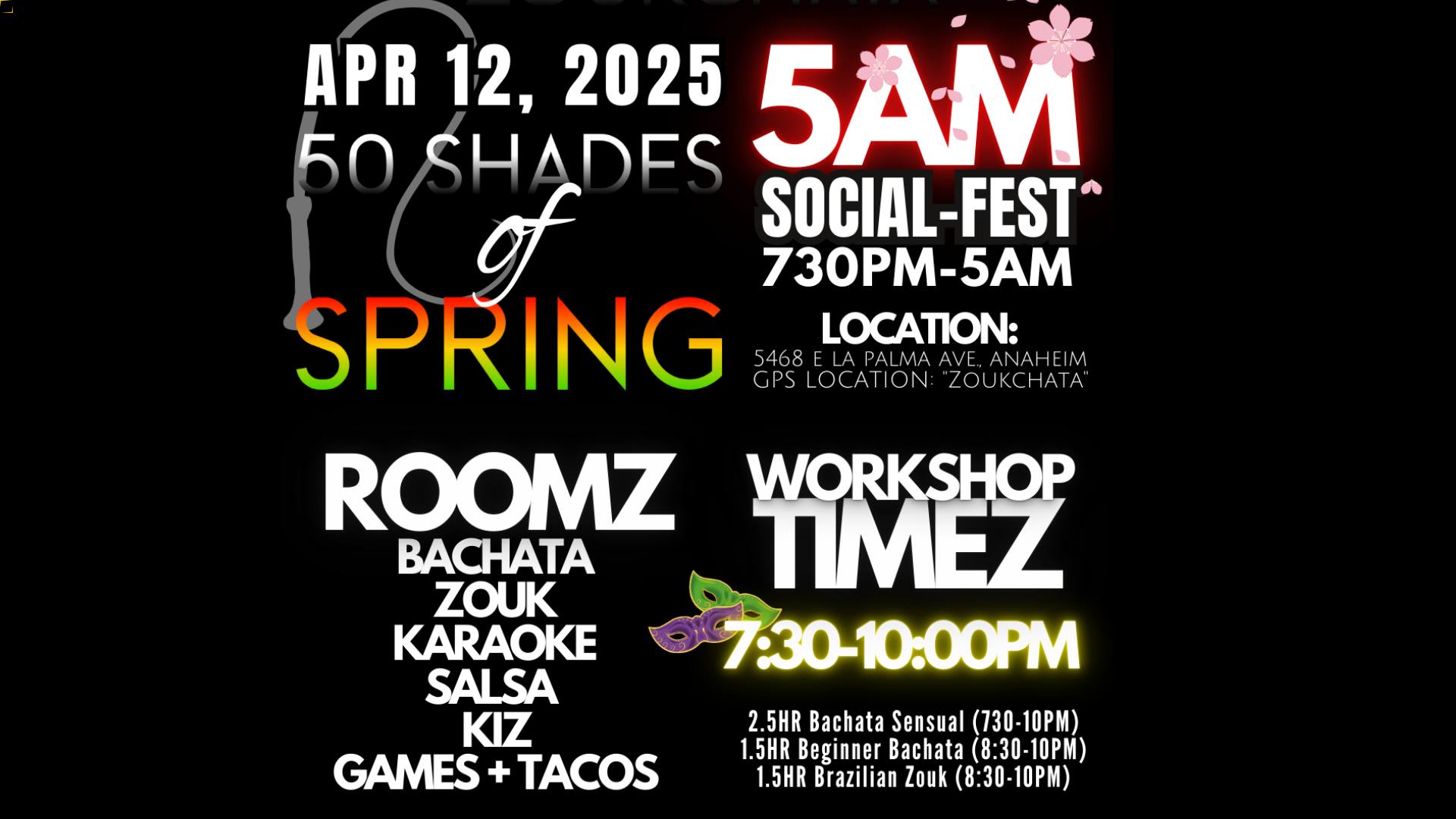 Zoukchata Uprizing #107 5AM Social-FEST!!! 6 Rooms: Bachata Salsa Zouk Kiz Karaoke Games!!!!