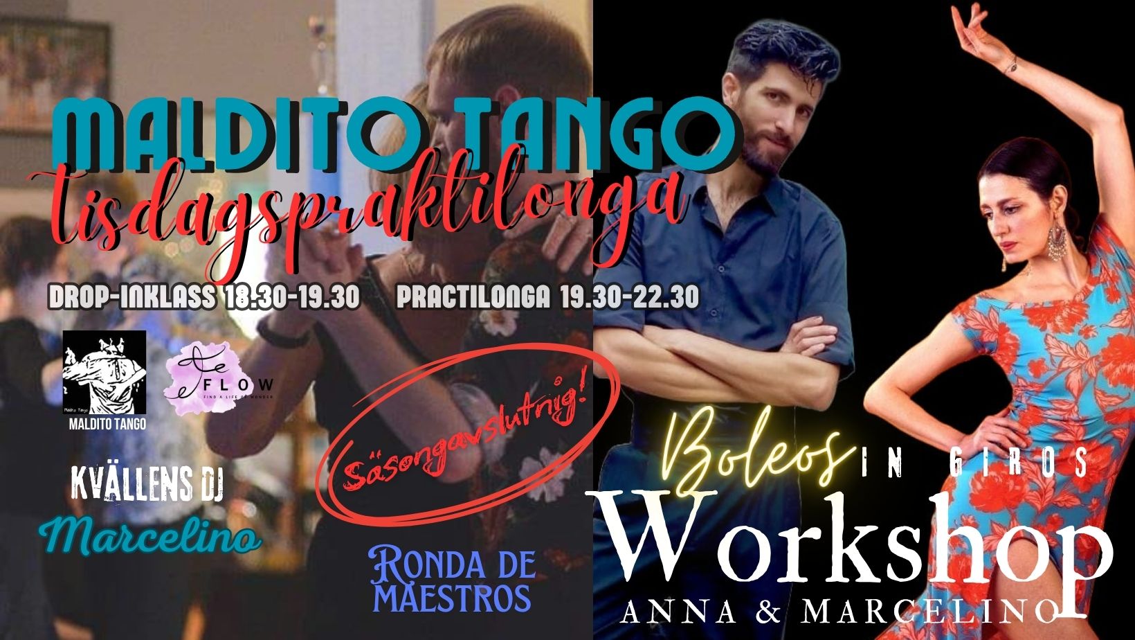Maldito Tango Tisdagspraktilonga & workshop SÄSONGSAVSLUTNING!