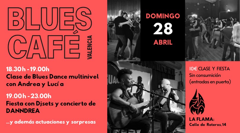 BLUES CAFÉ de ABRIL: concierto de DANNDREA + clase abierta de Blues Dance + djset