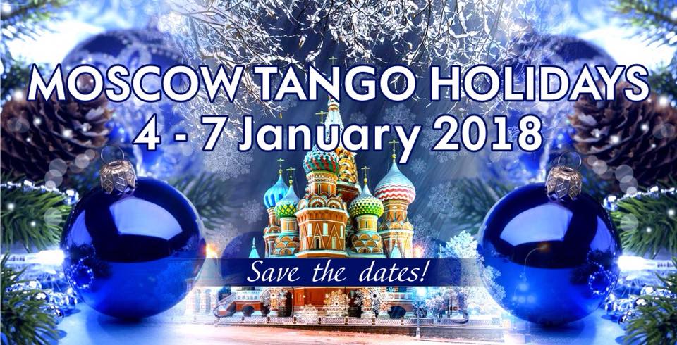 Moscow Tango Holidays 4-7 Jan. 2018