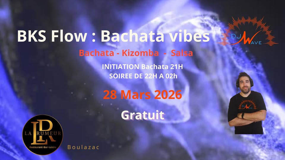 Soirée BKS Flow : Bachata Vibes @La Rumeur (SBK - Boulazac)