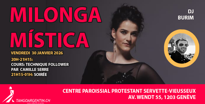 Milonga Mística & cours technique follower