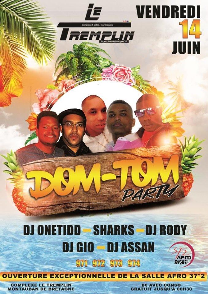 DOM TOM PARTY VEND 14 JUIN Au Tremplin Rennes ( Salle 37°2