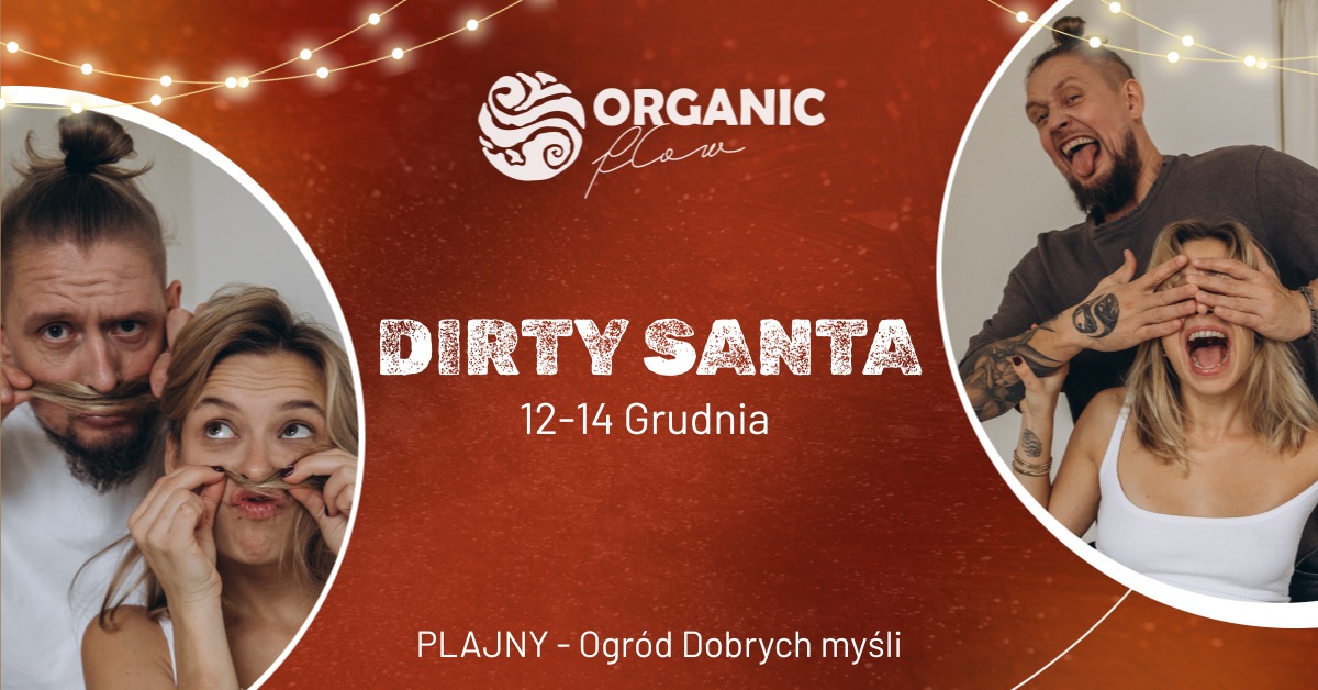 Organic Dirty Santa Retreat!