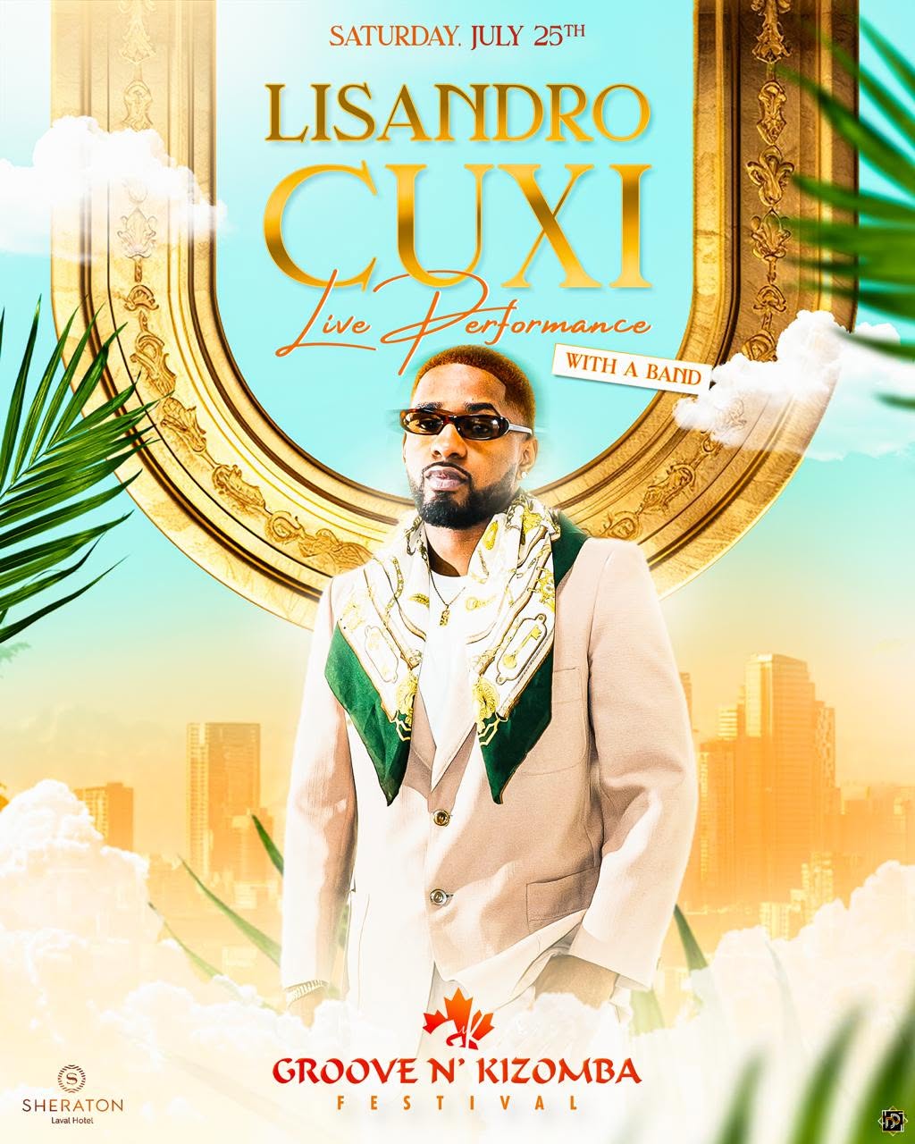 🎤GREATER MONTREAL🎤LISANDRO CUXI LIVE PERFORMANCE AT GNK FESTIVAL - SATURDAY JULY 25TH