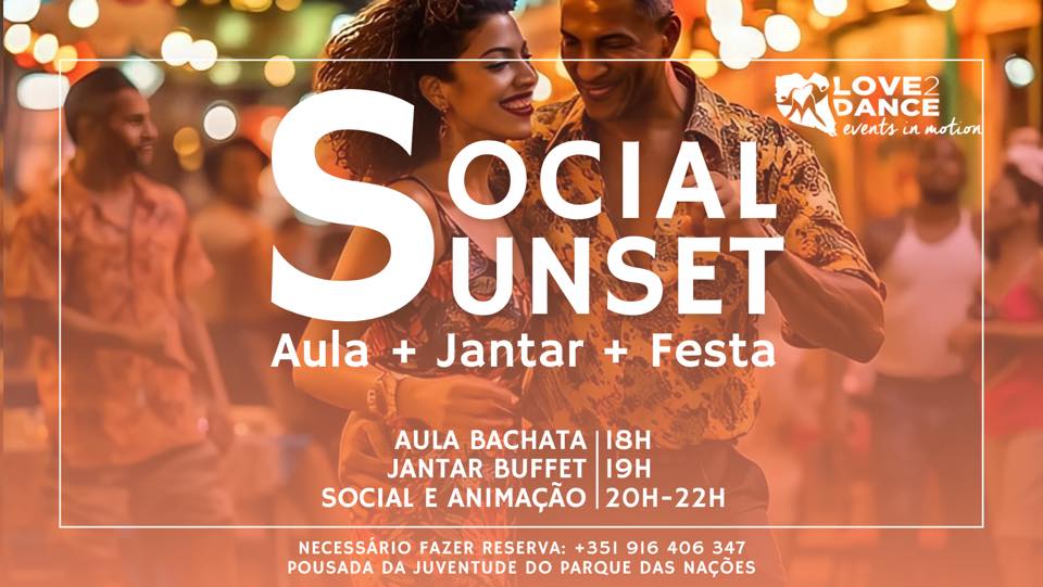 Social Sunset L2D: Aula aberta + Jantar + Festa