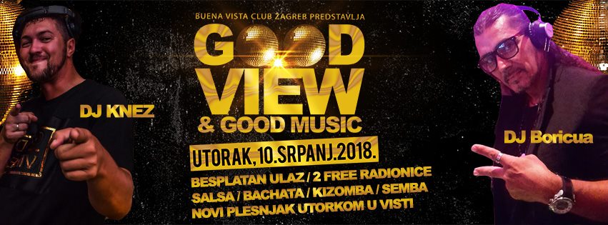 Good view & Good Music
