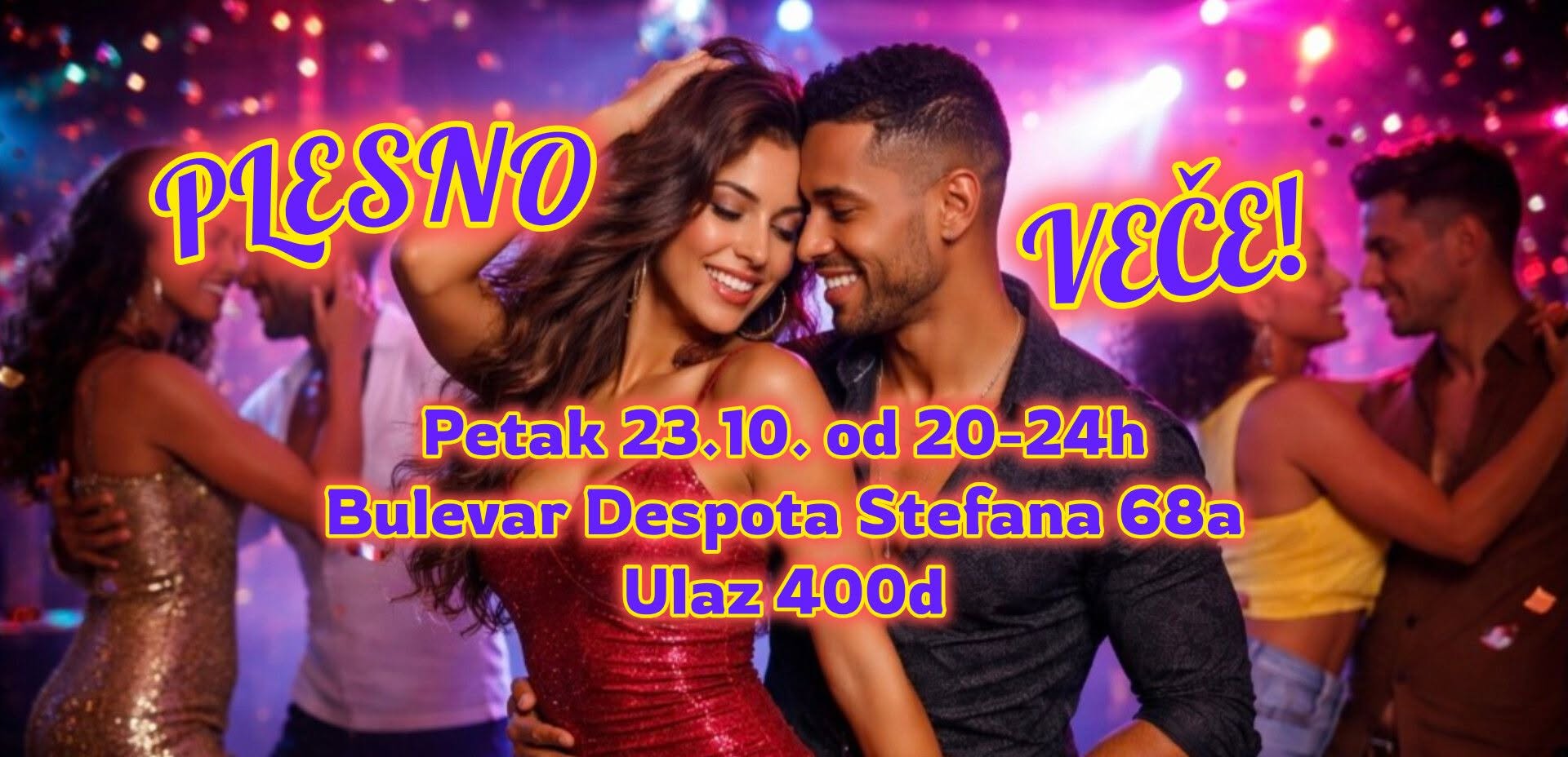 PLESNO VEČE! Bulevar Despota Stefana 68a. Petak 23.10. od 20-24h. 🥂💃🕺🎶