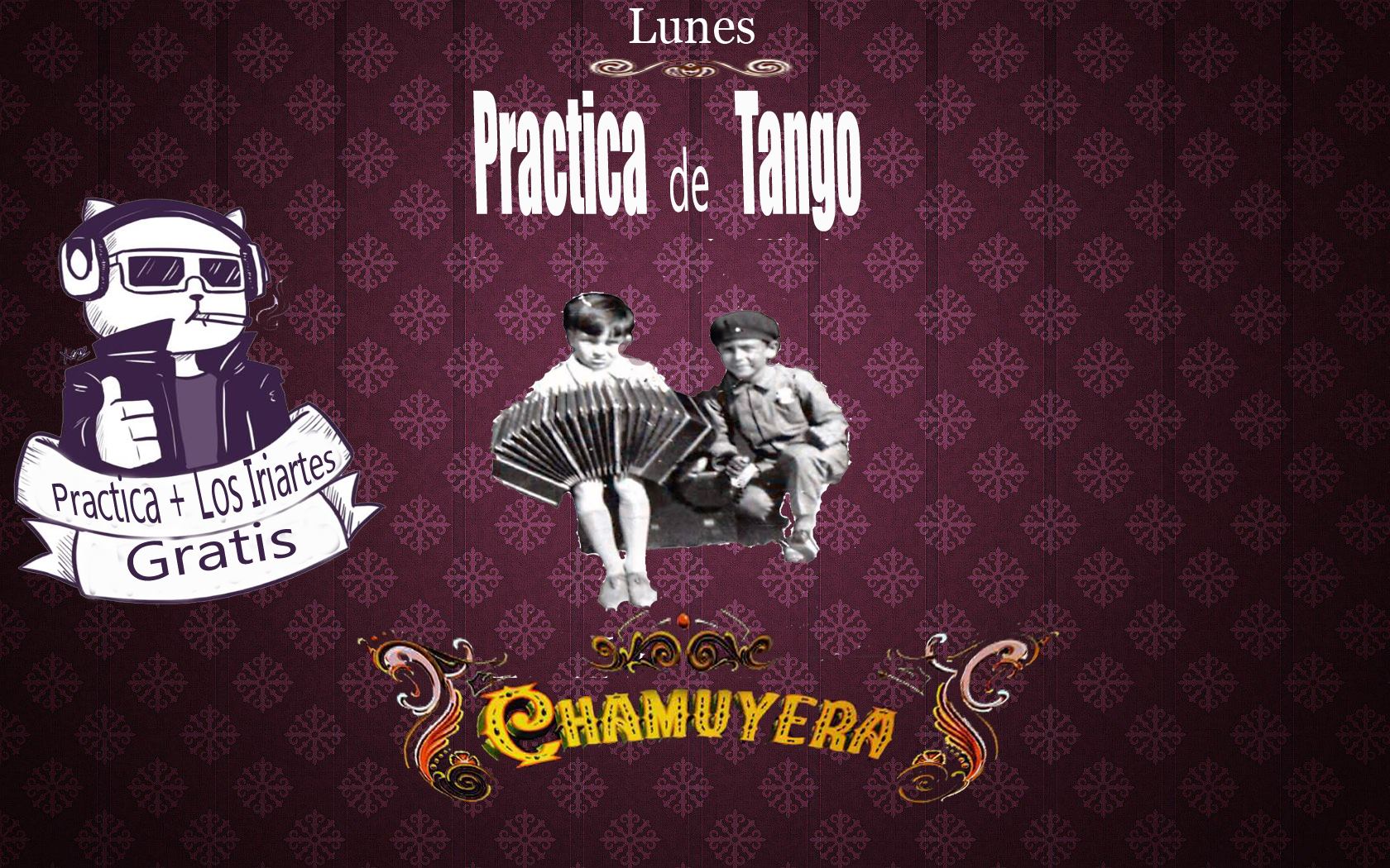 Lunes de Clase de Tango y Practica Gratis en la Chamuyera