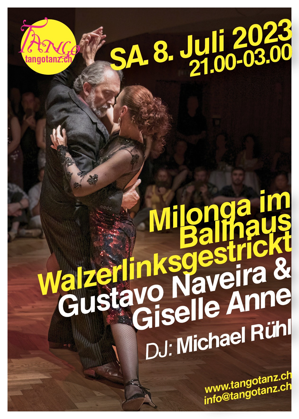 Tangonacht im Ballhaus Walzerlinksgestrickt mit Auftritt von Gustavo Naveira & Giselle Anne!