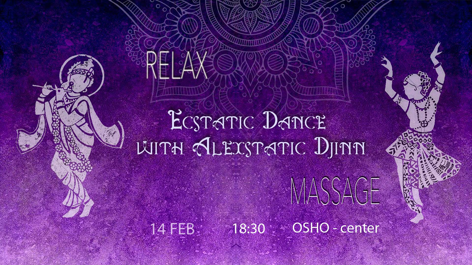 Relax, Ecstatic Dance, Massage in St.Valentine Day 14 FEB 19